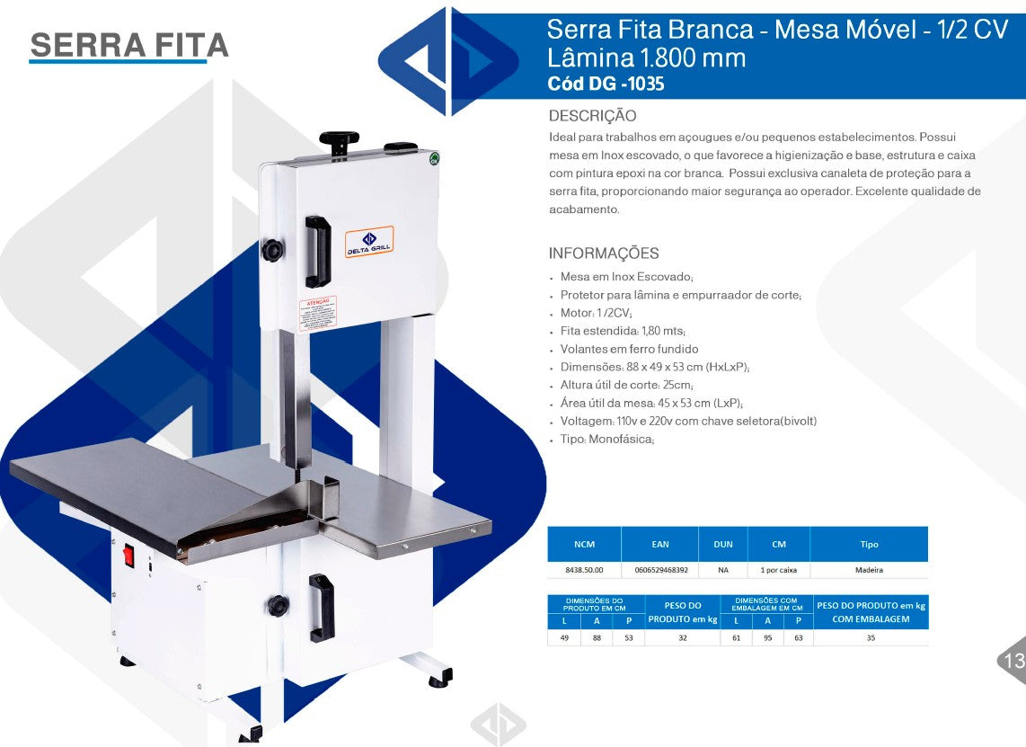 Serra Fita Branca 1,80 m Mesa Móvel 1/2 CV Bivolt Delta Grill DG-1035