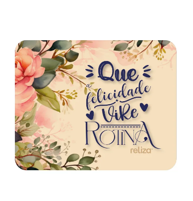 Mousepad Retangular em Neoprene Estampa Felicidade 17,5x21cm Reliza 010551
